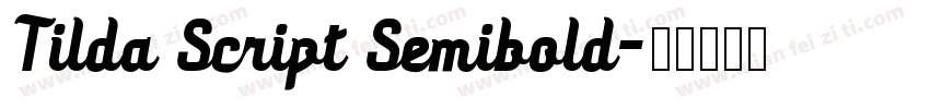 Tilda Script Semibold字体转换